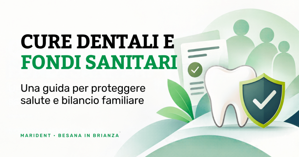 Dente, scudo e documenti: fondi sanitari per le cure dentali.